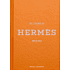 Книга на английском языке "The Essence of Hermes. Unfolded" HB, Kelly Reising