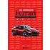 Книга "Все автомобили Ferrari: от Формулы-1 до спорткаров и прототипов", Леонардо Ачерби