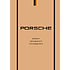 Книга "Porsche. История легендарного производителя", Михаил Вершинин