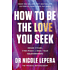Книга на английском языке "How to Be the Love You Seek", Nicole LePera
