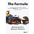 Книга "The Formula. Как проходимцы, гении и фанаты скорости превратили Формулу-1 в самый быстрорастущий вид спорта в мире", Джонатан Клегг, Джошуа Робинсон