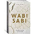 Книга "Wabi Sabi. Глоток счастья по-японски", Рафаэль Видалинг