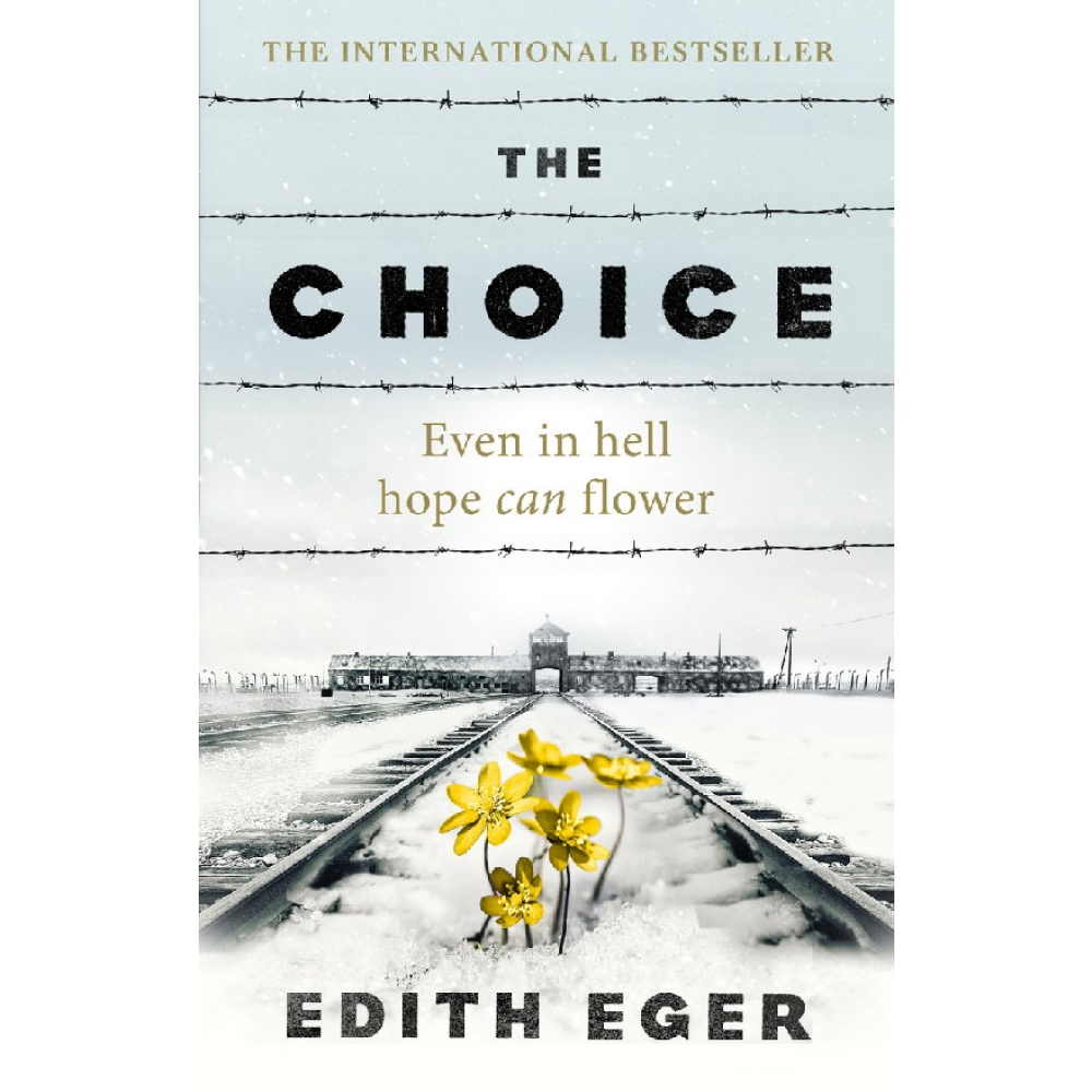 Книга на английском языке "The Choice", Eger E.